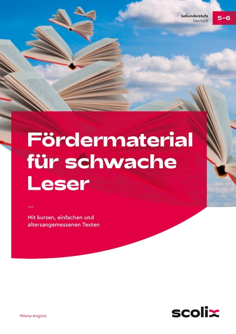F&ouml;rdermaterial f&uuml;r schwache Leser - Klasse 5-6 - Milena Angioni
