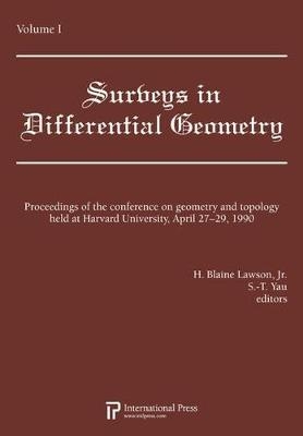 Proceedings of the Conference on Geometry and Topology held at Harvard University, April 27-29, 1990, Volume 1 - 