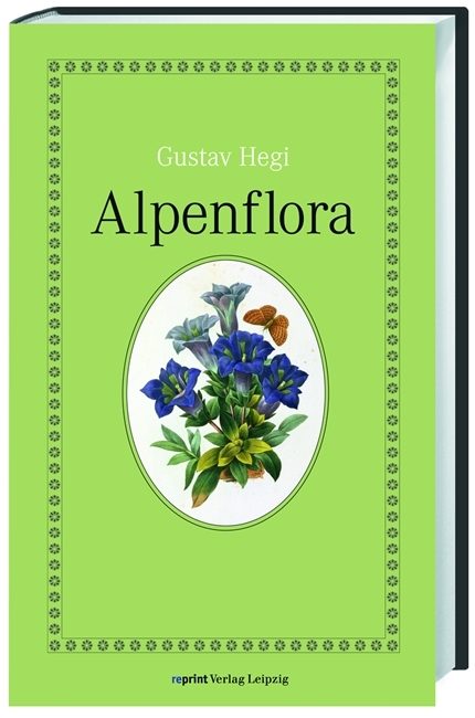 Alpenflora - Gustav Hegi