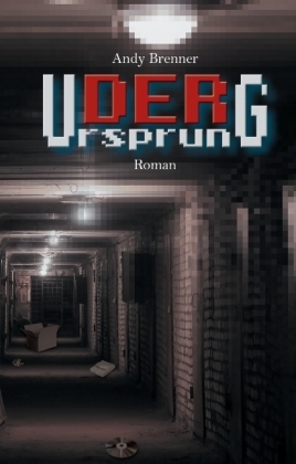Der Ursprung - Andy Brenner