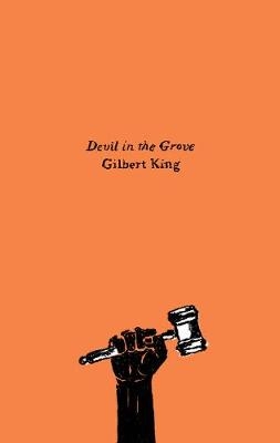 Devil in the Grove - Gilbert King
