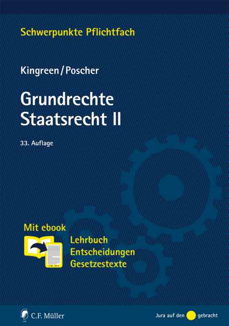 Grundrechte. Staatsrecht II - Thorsten Kingreen, Ralf Poscher