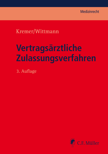 Vertrags&auml;rztliche Zulassungsverfahren - Ralf Kremer, Christian Wittmann