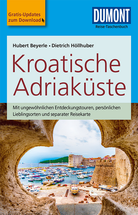 DuMont Reise-Taschenbuch Reisef&uuml;hrer Kroatische Adriak&uuml;ste - Hubert Beyerle