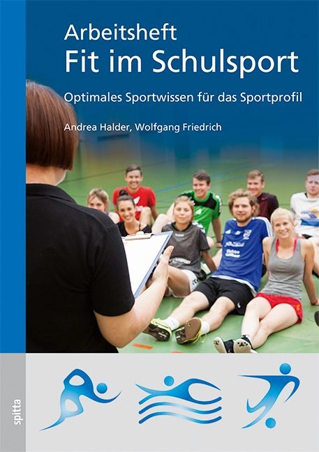 Arbeitsheft &ndash; Fit im Schulsport - Andrea Halder, Wolfgang Friedrich