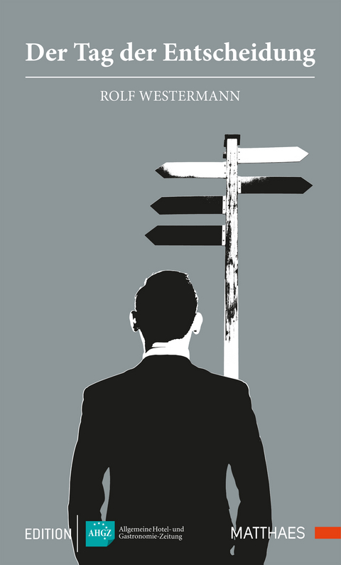 Der Tag der Entscheidung - Rolf Westermann
