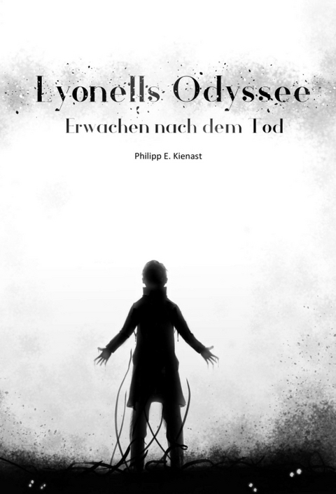 Lyonells Odyssee - Philipp E. Kienast