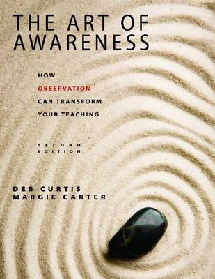 The Art of Awareness - Deb Curtis, Margie Carter