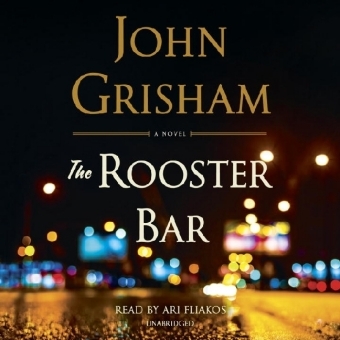 The Rooster Bar - John Grisham
