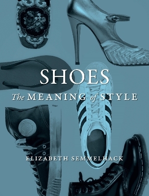 Shoes - Elizabeth Semmelhack