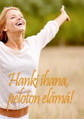 Hanki ihana peloton el&auml;m&auml;! - Oili Valkila
