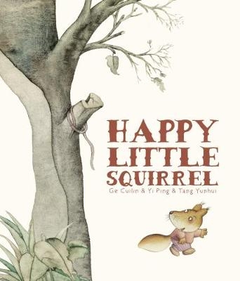 Happy Little Squirrel - Ge Cuilin