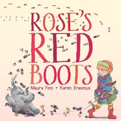 Rose's Red Boots - Maura Finn