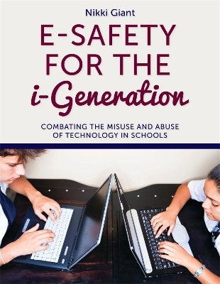 E-Safety for the i-Generation - Nikki Watson