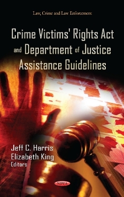 Crime Victims' Rights Act & Department of Justice Assistance Guidelines - 