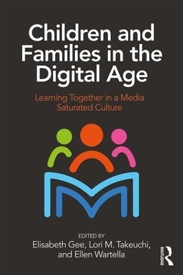 Children and Families in the Digital Age - 