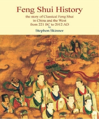 Feng Shui History - Dr Stephen Skinner