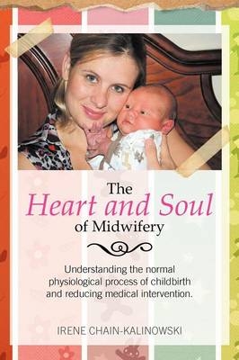 The Heart and Soul of Midwifery