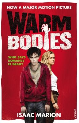 Warm Bodies - Isaac Marion