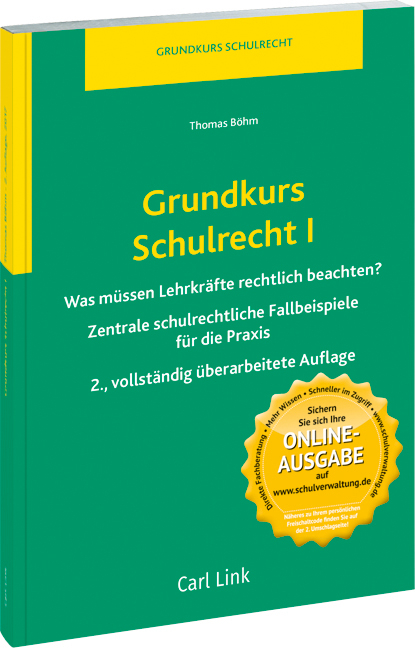 Grundkurs Schulrecht I - Thomas B&ouml;hm