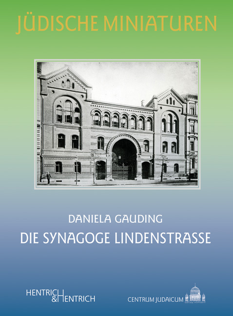 Die Synagoge Lindenstra&szlig;e - Daniela Gauding