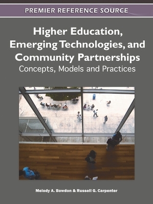 Higher Education, Emerging Technologies, and Community Partnerships - 