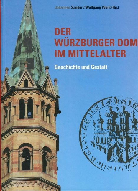 Der W&uuml;rzburger Dom im Mittelalter - 