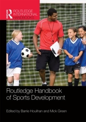 Routledge Handbook of Sports Development - 