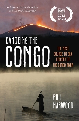 Canoeing the Congo - Phil Harwood