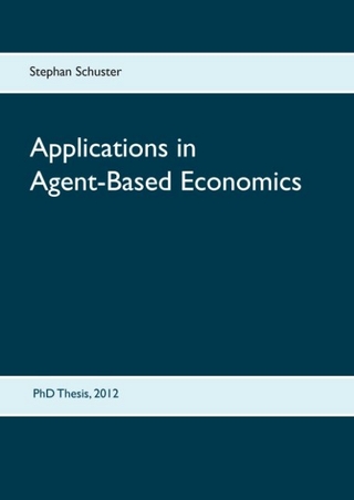 Applications in Agent-Based Economics