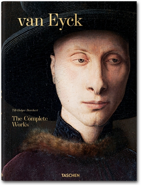 Van Eyck. Das vollst&auml;ndige Werk - Till-Holger Borchert