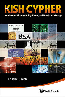 Kish Cypher, The: The Story Of Kljn For Unconditional Security