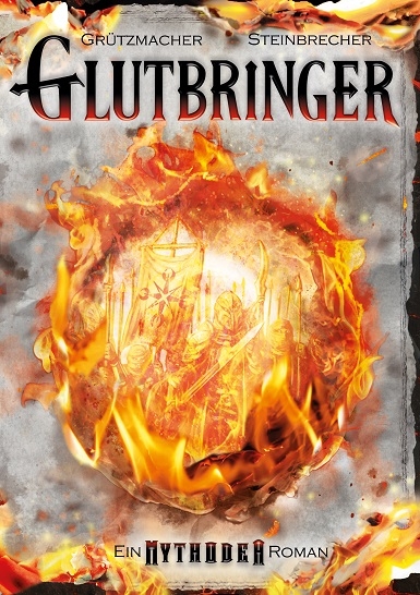 Glutbringer - Hagen Tronje Grützmacher, Jane Steinbrecher