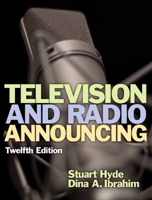 Television and Radio Announcing Plus MySearchLab with Pearson eText --Access Card Package