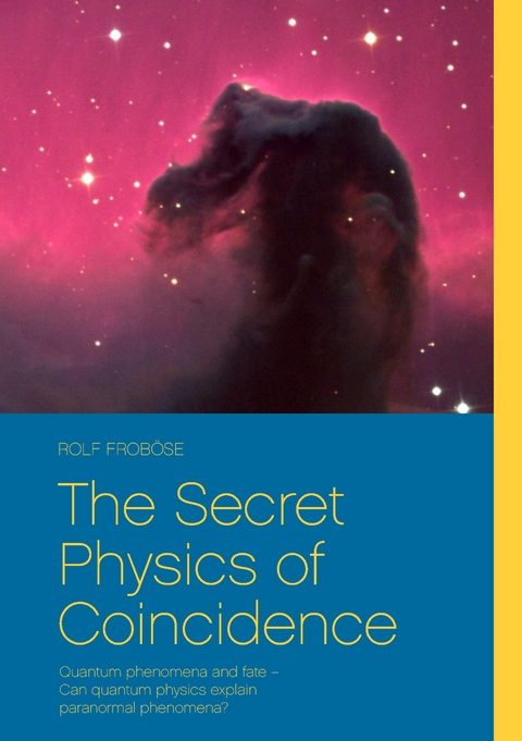 The Secret Physics of Coincidence - Gabi Frob&ouml;se