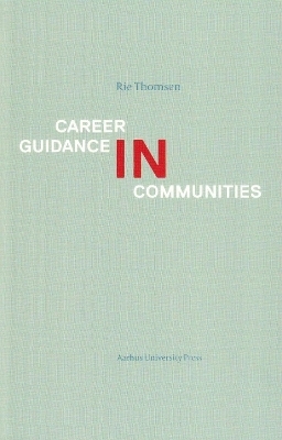 Career Guidance in Communities - Rie Thomsen
