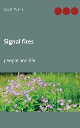 Signal Fires - Kyosti Waris