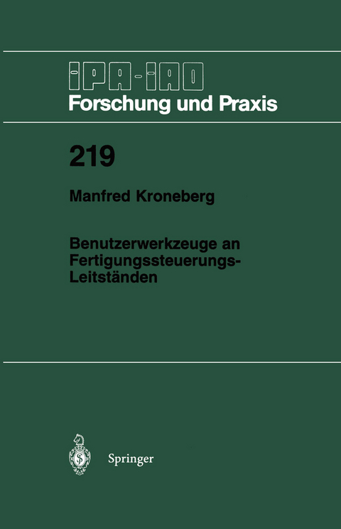 Benutzerwerkzeuge an Fertigungssteuerungs-Leitst&auml;nden - Manfred Kroneberg