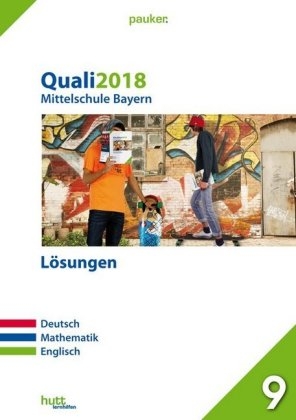 Quali 2018 - Mittelschule Bayern L&ouml;sungen