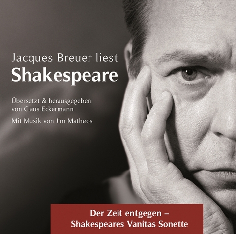 Jacques Breuer liest Shakespeare in der &Uuml;bersetzung von Claus Eckermann - Claus Eckermann, William Shakespeare
