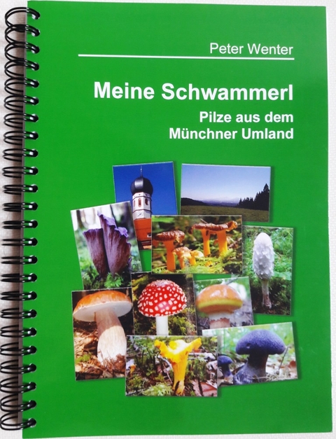 Meine Schwammerl - Peter Wenter