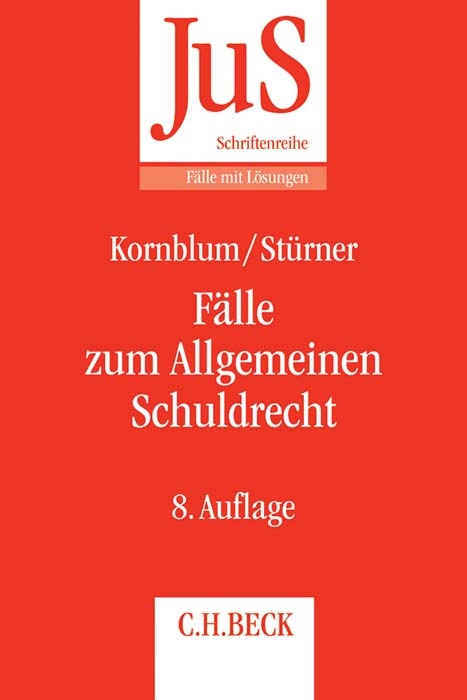 F&auml;lle zum Allgemeinen Schuldrecht - Udo Kornblum, Michael St&uuml;rner