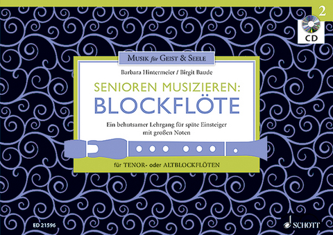 Senioren musizieren: Blockfl&ouml;te - Birgit Baude, Barbara Hintermeier