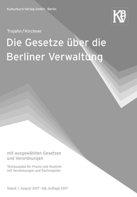 Die Gesetze &uuml;ber die Berliner Verwaltung - S&ouml;ren Kirchner