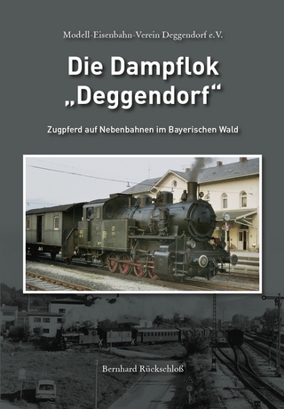 Die Dampflok „Deggendorf“