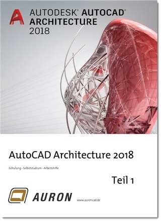 AutoCAD Architecture 2018 Teil 1