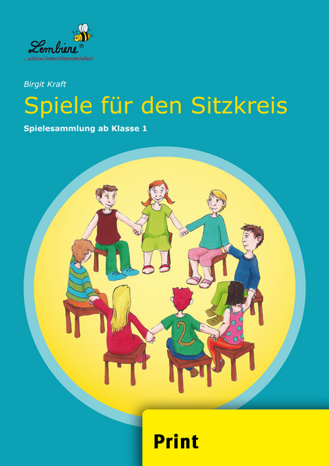 Spiele f&uuml;r den Sitzkreis - Birgit Kraft
