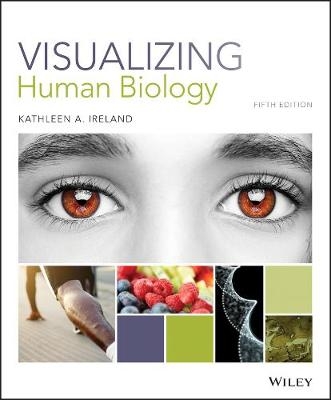 Visualizing Human Biology - Kathleen A Ireland