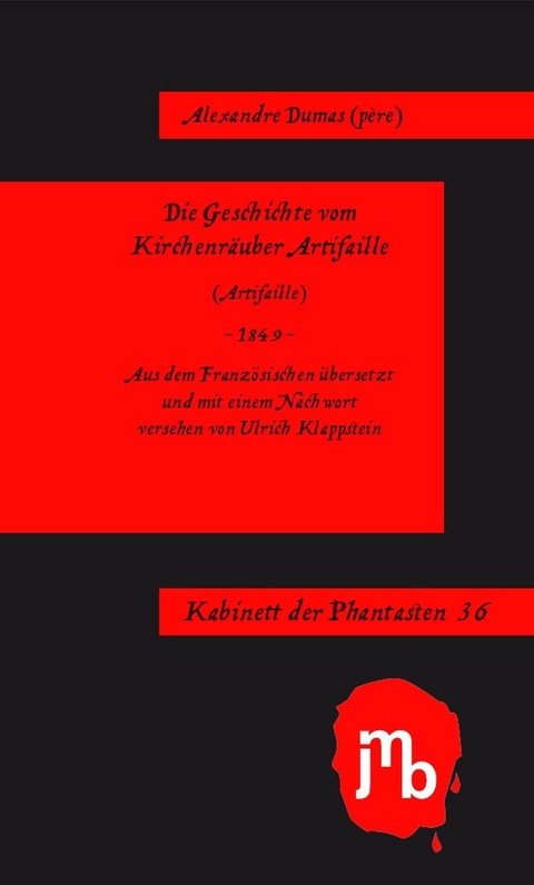 Die Geschichte vom Kirchenr&auml;uber Artifaille - Alexandre Dumas