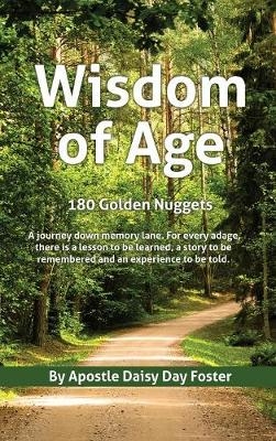 Wisdom of Age 180 Golden Nuggets - Apostle Daisy Day Foster